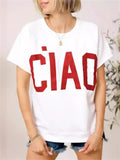 Female "CIAO" Letter Printed Round Neck T-shirt